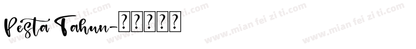 Pesta Tahun字体转换
